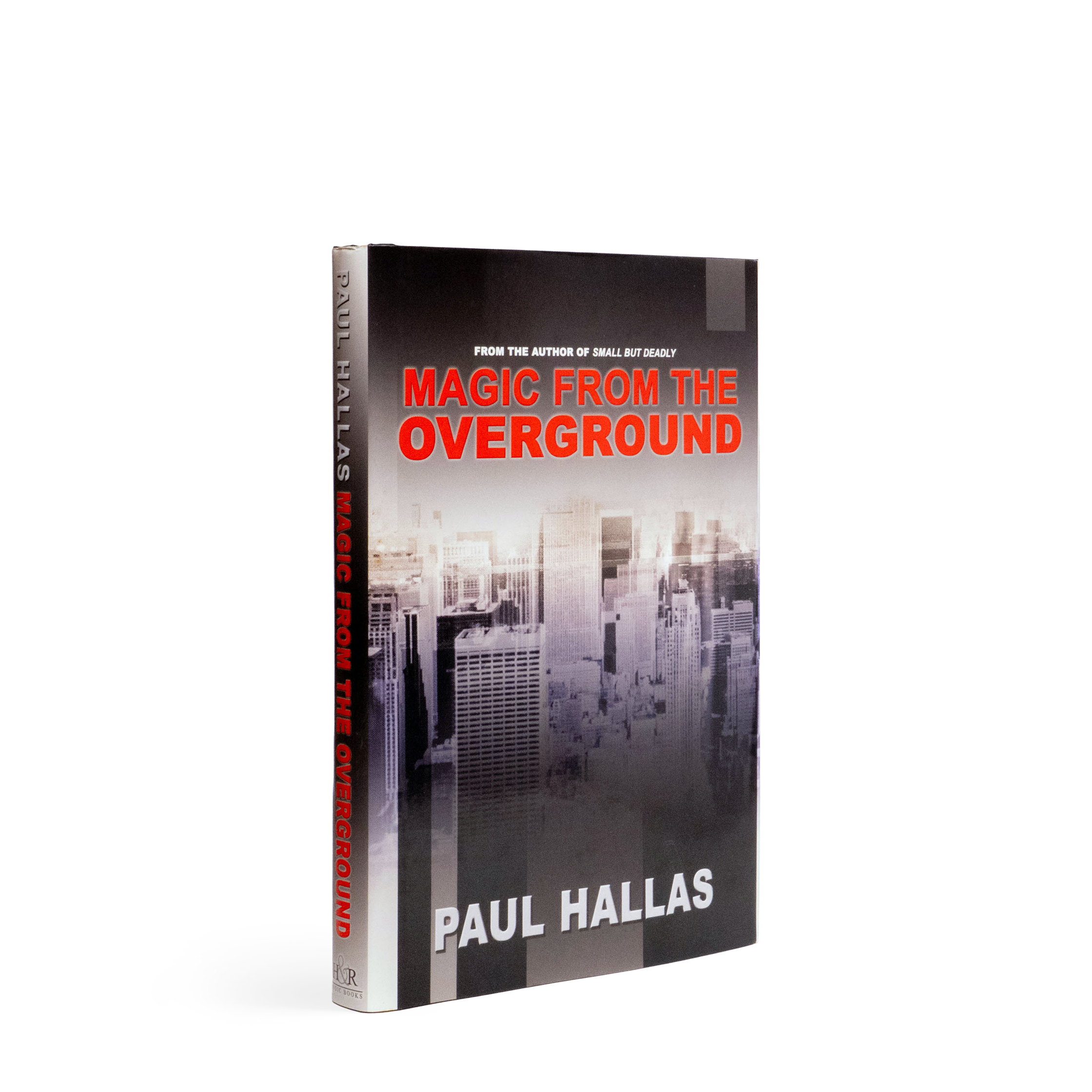 Magic from the Overground - Paul Hallas