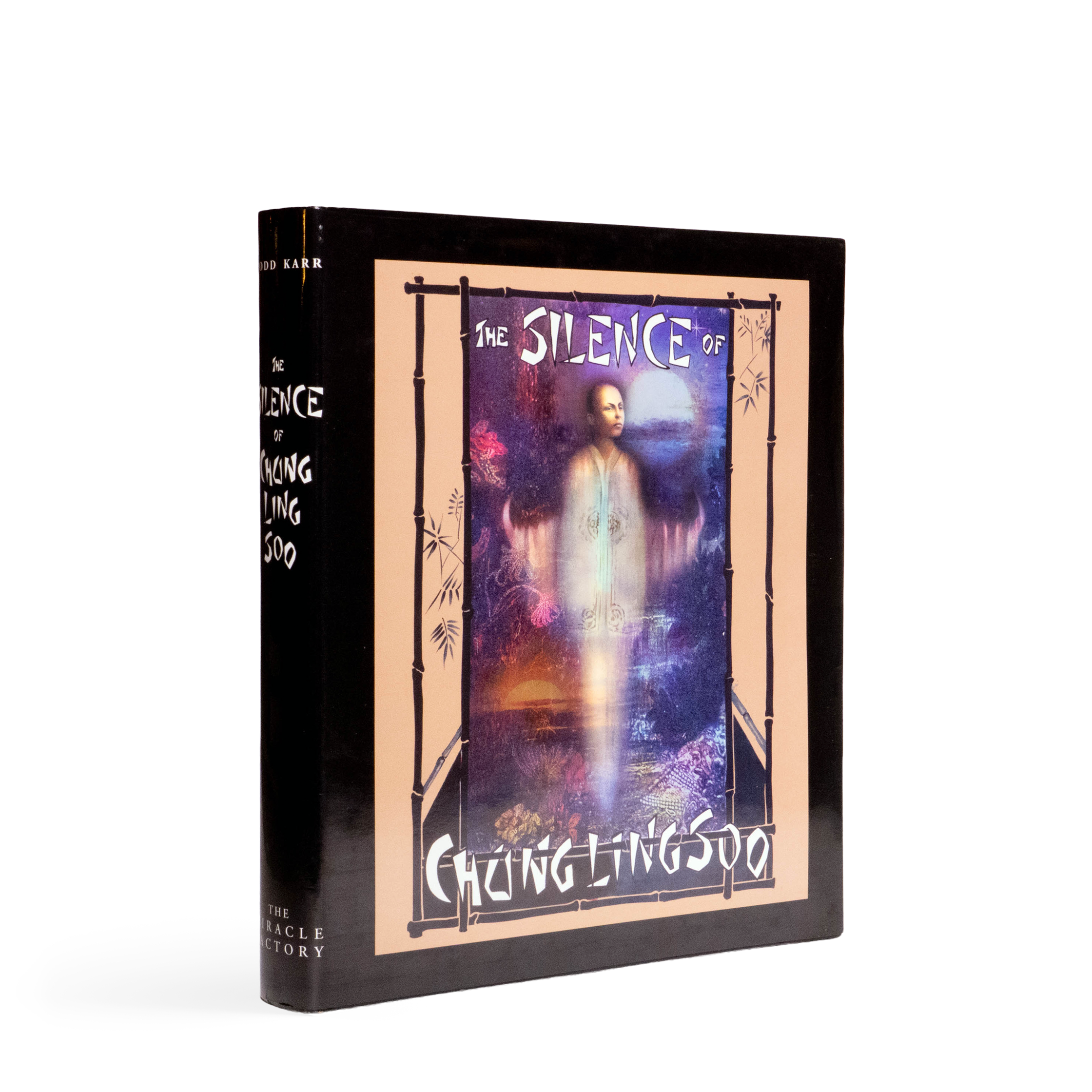 The Silence of Chung Ling Soo – Todd Karr