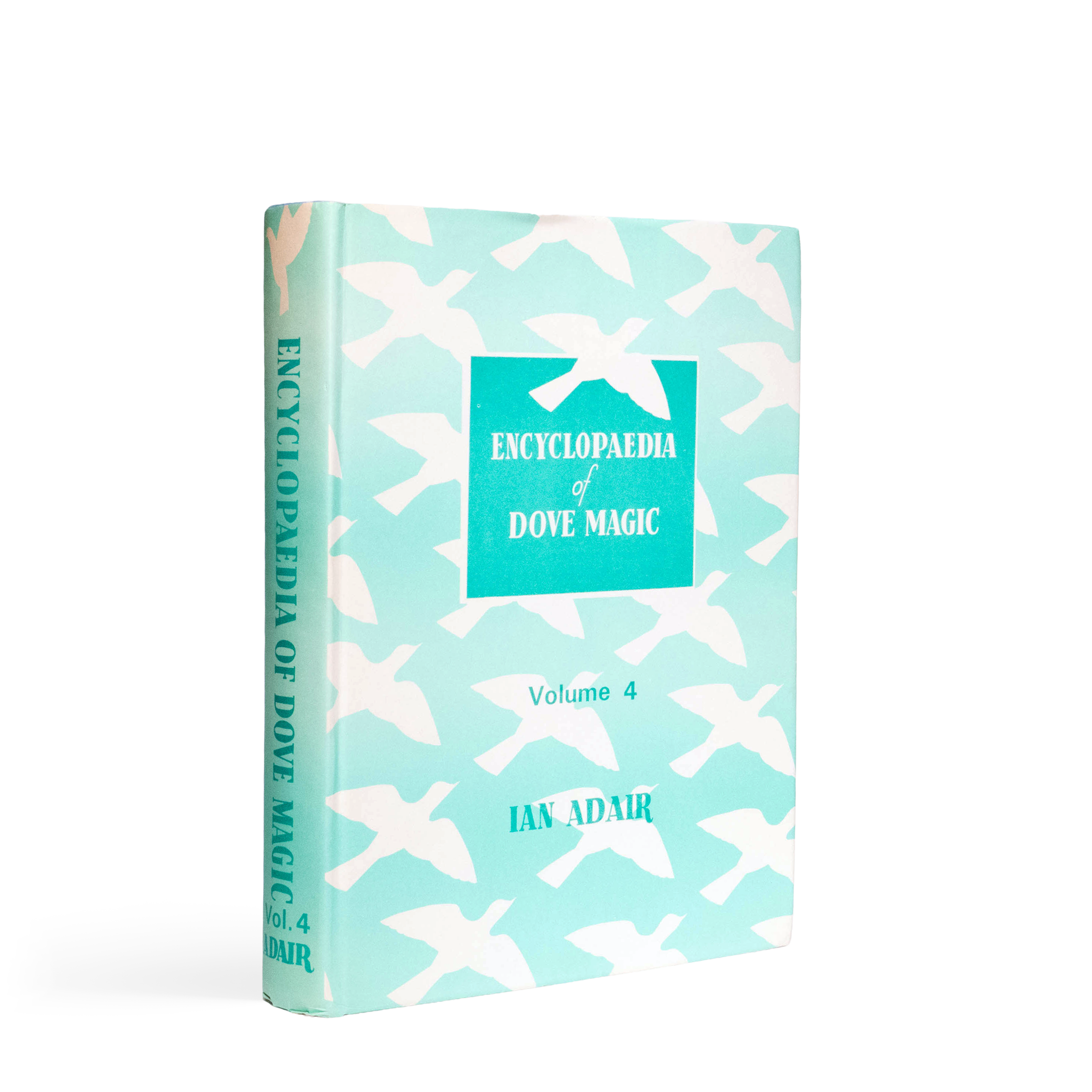 Encyclopaedia of Dove Magic Volume 4 – Ian Adair