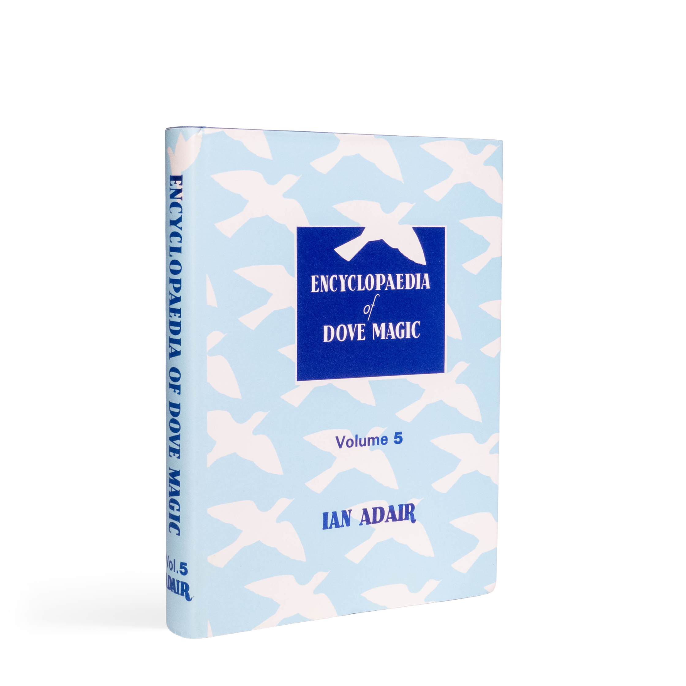 Encyclopaedia of Dove Magic Volume 5 – Ian Adair